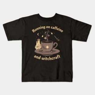 Running on caffeine and witchcraft Kids T-Shirt